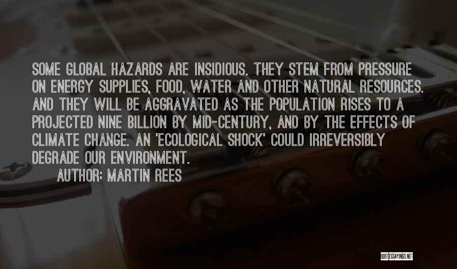 Water Resources Quotes By Martin Rees