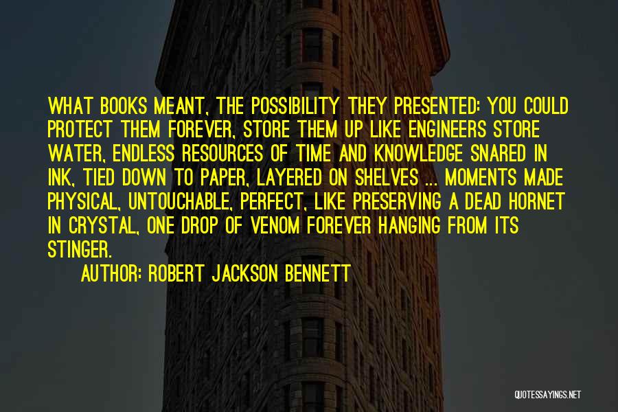 Water Resources Quotes By Robert Jackson Bennett