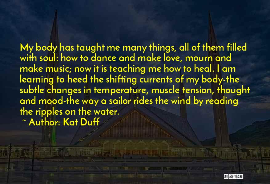 Water Rides Quotes By Kat Duff