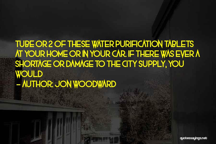 Water Shortage Quotes By Jon Woodward