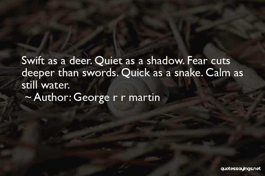 Water Snake Quotes By George R R Martin