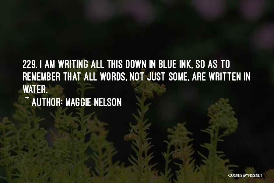 Water So Blue Quotes By Maggie Nelson