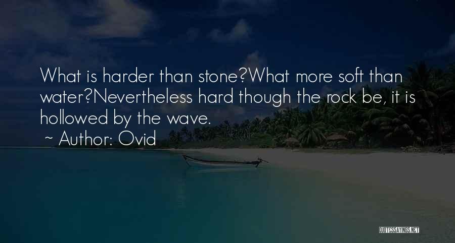Water Soft Quotes By Ovid