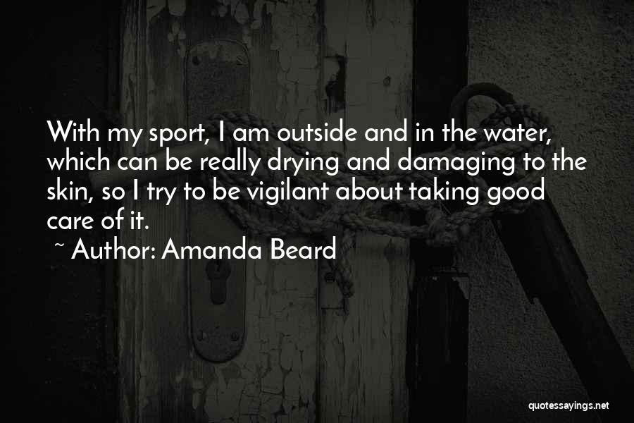 Water Sports Quotes By Amanda Beard