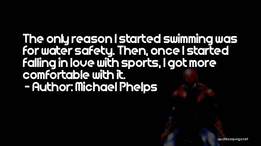 Water Sports Quotes By Michael Phelps