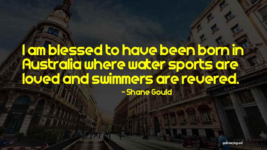 Water Sports Quotes By Shane Gould