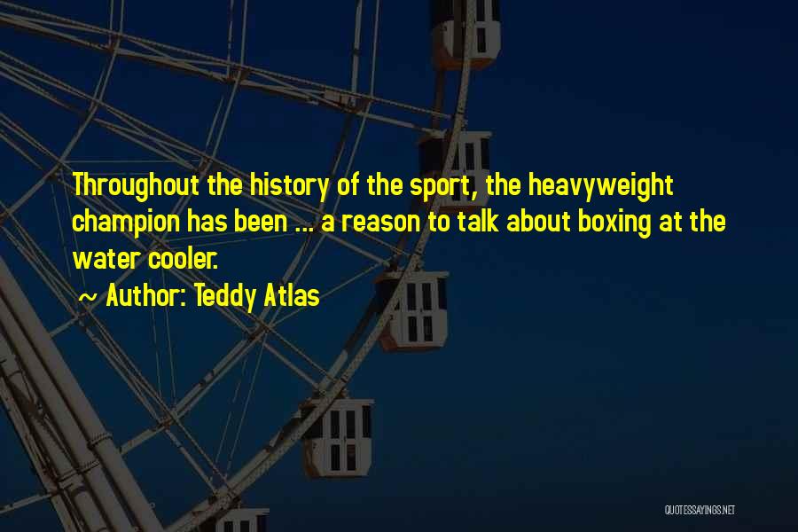 Water Sports Quotes By Teddy Atlas