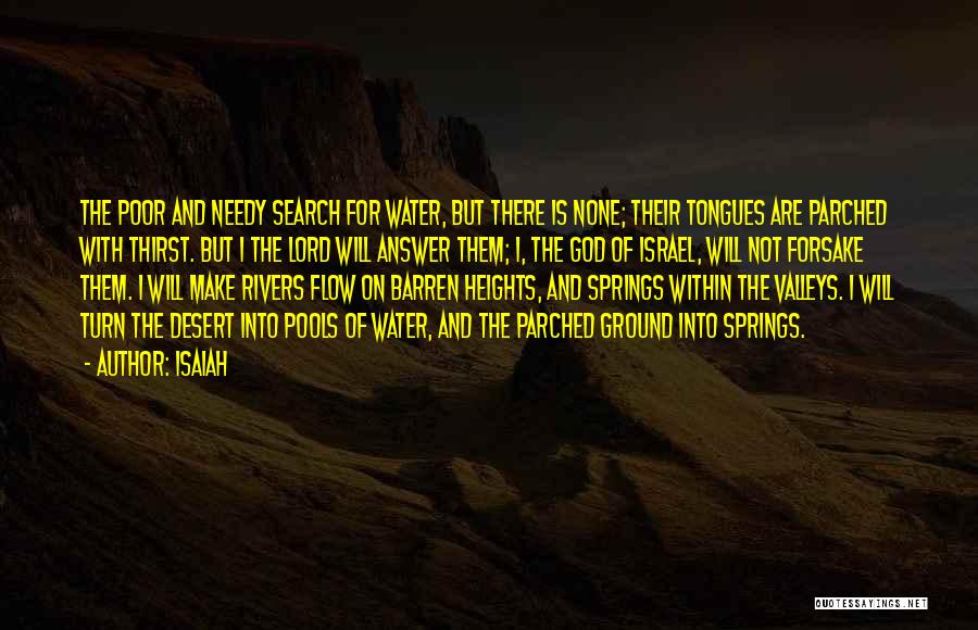 Water Springs Quotes By Isaiah