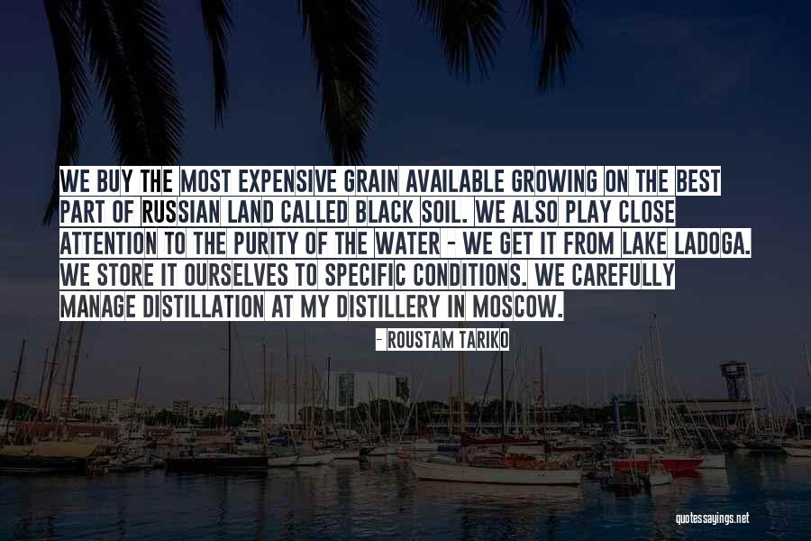 Water Still Distillation Quotes By Roustam Tariko Water Still Distillation Quotes By Roustam Tariko