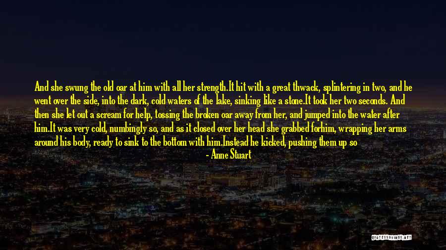 Water Stone Quotes By Anne Stuart