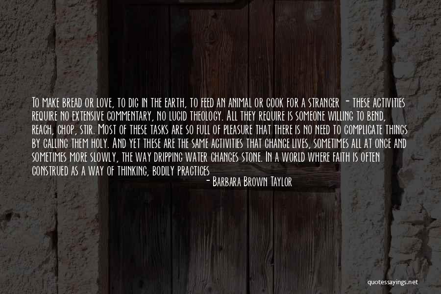 Water Stone Quotes By Barbara Brown Taylor Water Stone Quotes By Barbara Brown Taylor