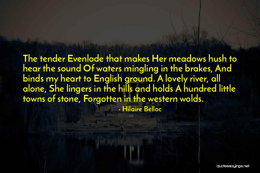 Water Stone Quotes By Hilaire Belloc