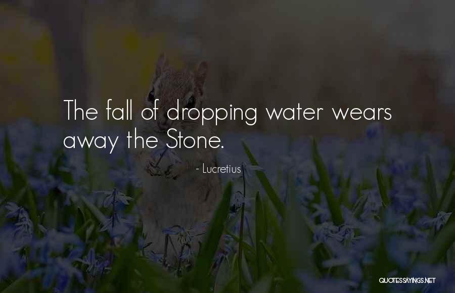 Water Stone Quotes By Lucretius