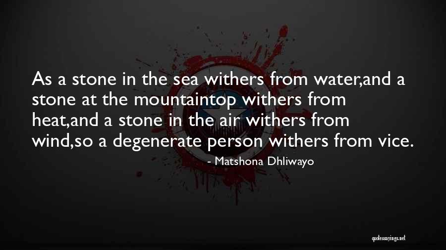 Water Stone Quotes By Matshona Dhliwayo