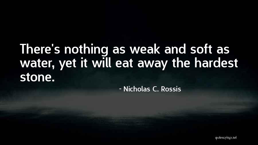 Water Stone Quotes By Nicholas C. Rossis Water Stone Quotes By Nicholas C. Rossis
