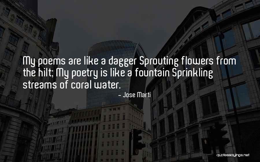 Water Streams Quotes By Jose Marti Water Streams Quotes By Jose Marti