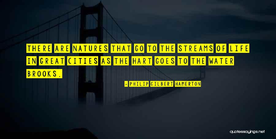 Water Streams Quotes By Philip Gilbert Hamerton Water Streams Quotes By Philip Gilbert Hamerton