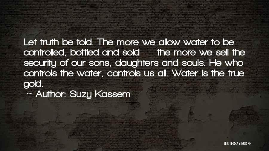 Water Supply Quotes By Suzy Kassem