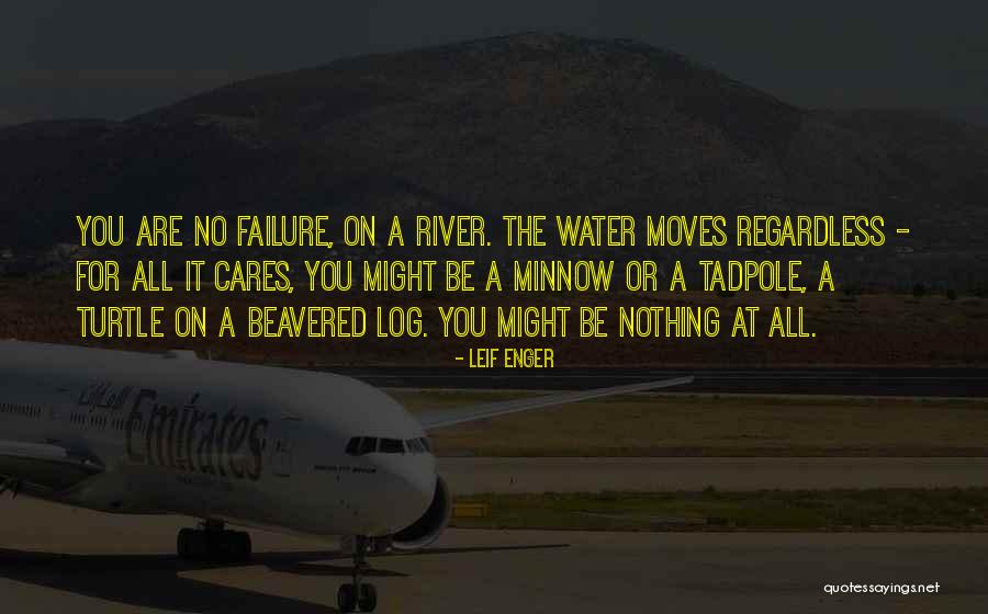 Water The Quotes By Leif Enger Water The Quotes By Leif Enger