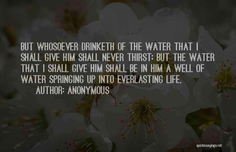 Water Thirst Quotes By Anonymous