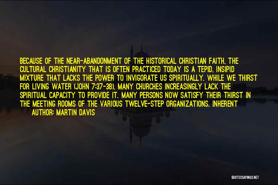 Water Thirst Quotes By Martin Davis