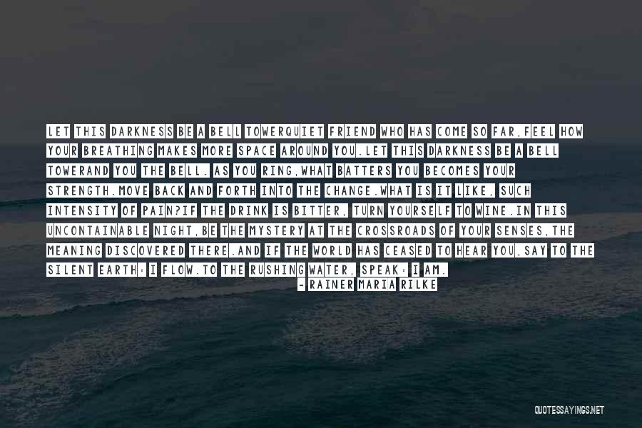 Water Tower Quotes By Rainer Maria Rilke Water Tower Quotes By Rainer Maria Rilke