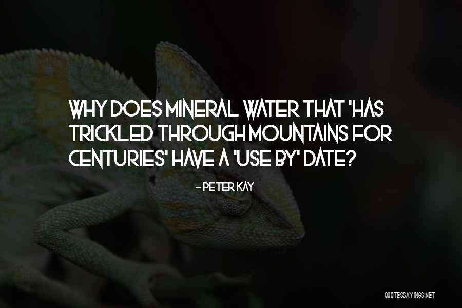 Water Use Quotes By Peter Kay Water Use Quotes By Peter Kay