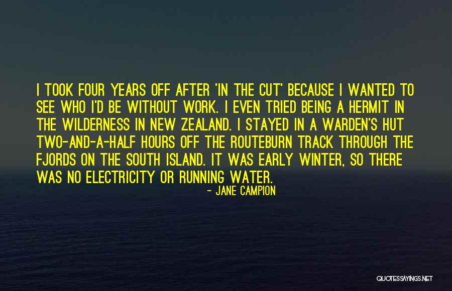 Water Warden Quotes By Jane Campion Water Warden Quotes By Jane Campion