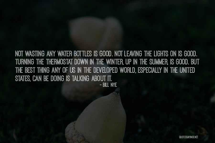 Water Wasting Quotes By Bill Nye Water Wasting Quotes By Bill Nye
