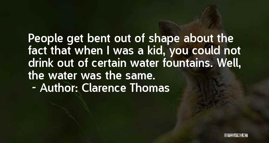 Water Well Quotes By Clarence Thomas