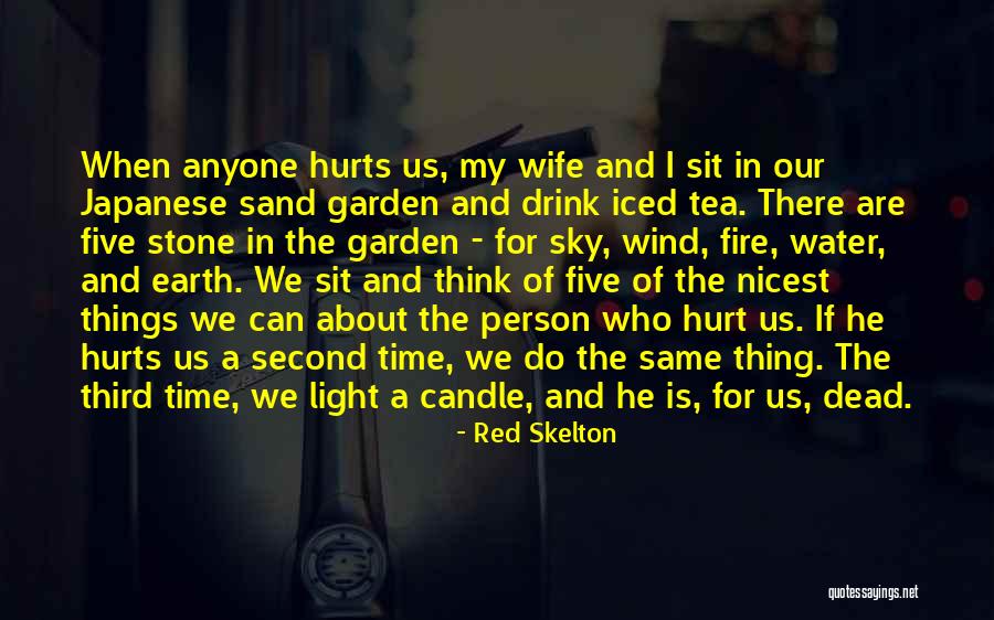 Water Your Garden Quotes By Red Skelton