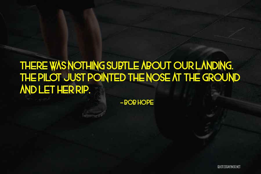 Waterbender Hitman Quotes By Bob Hope Waterbender Hitman Quotes By Bob Hope