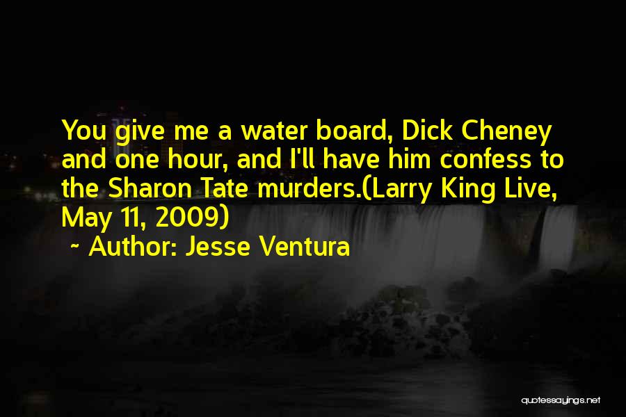 Waterboarding Quotes By Jesse Ventura
