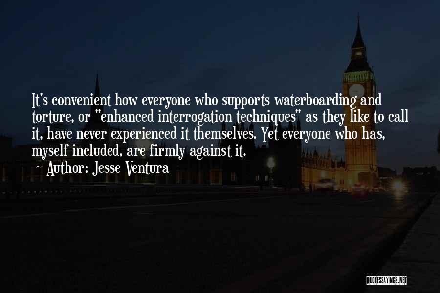 Waterboarding Quotes By Jesse Ventura