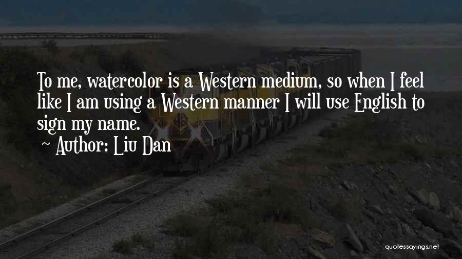 Watercolor Quotes By Liu Dan