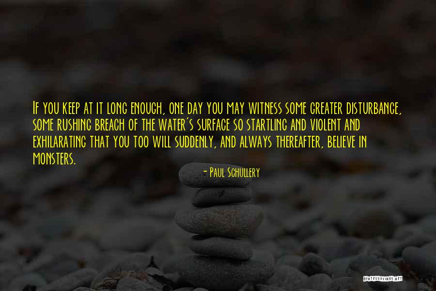 Watercrafts Quotes By Paul Schullery Watercrafts Quotes By Paul Schullery