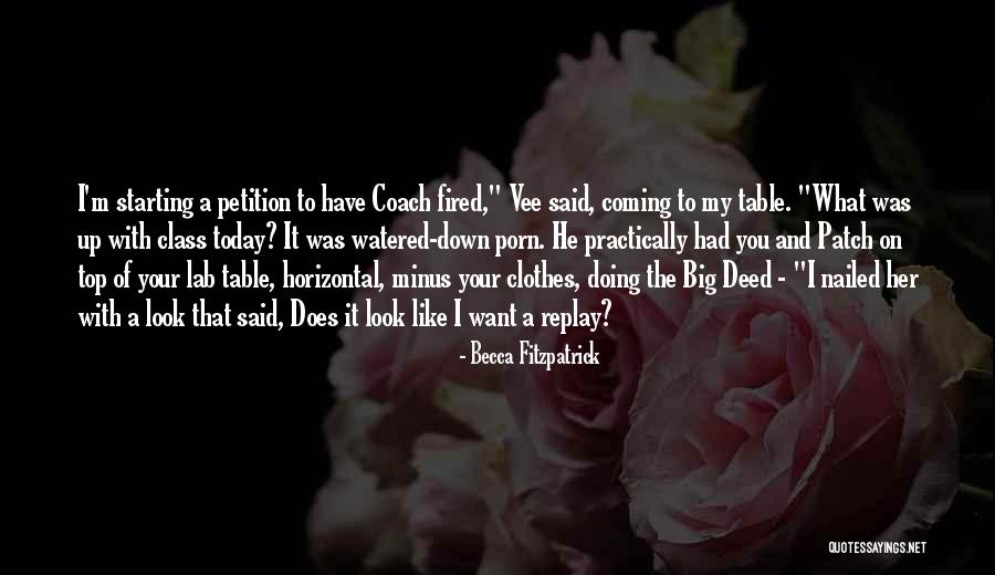 Watered Down Quotes By Becca Fitzpatrick Watered Down Quotes By Becca Fitzpatrick