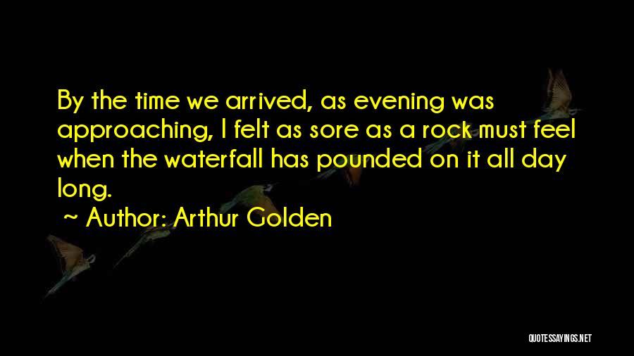 Waterfall Quotes By Arthur Golden