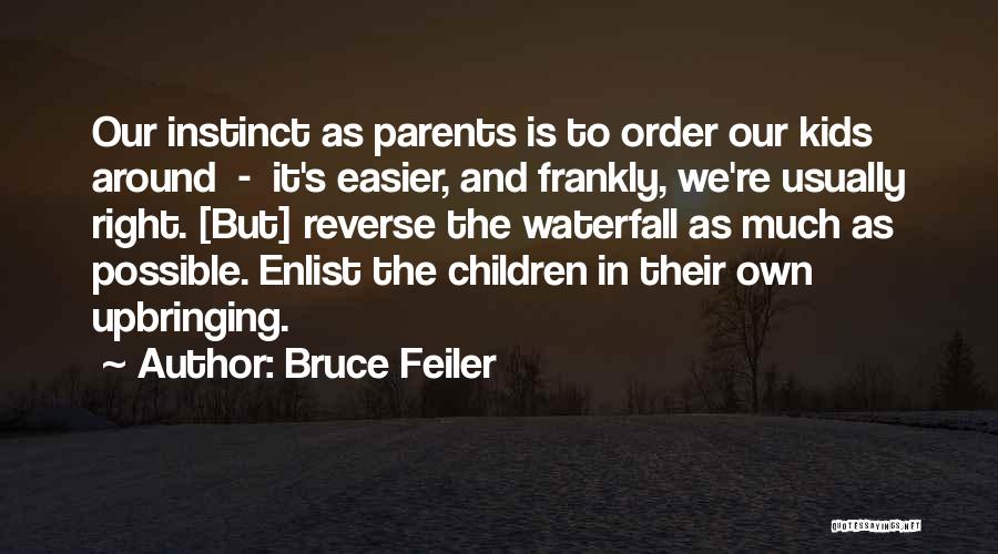 Waterfall Quotes By Bruce Feiler