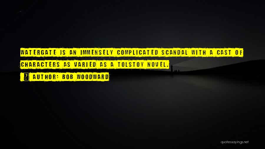 Watergate Scandal Quotes By Bob Woodward