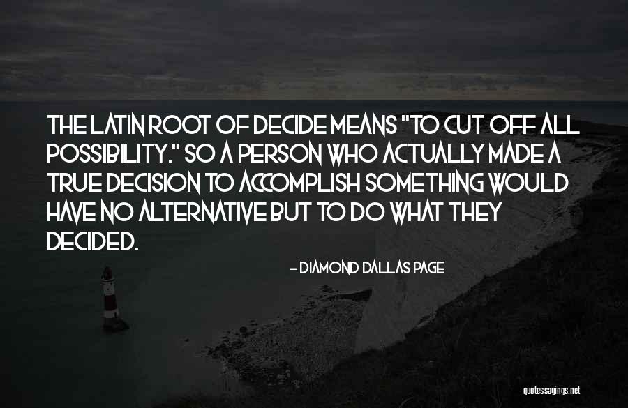 Waterholes To Water Quotes By Diamond Dallas Page Waterholes To Water Quotes By Diamond Dallas Page