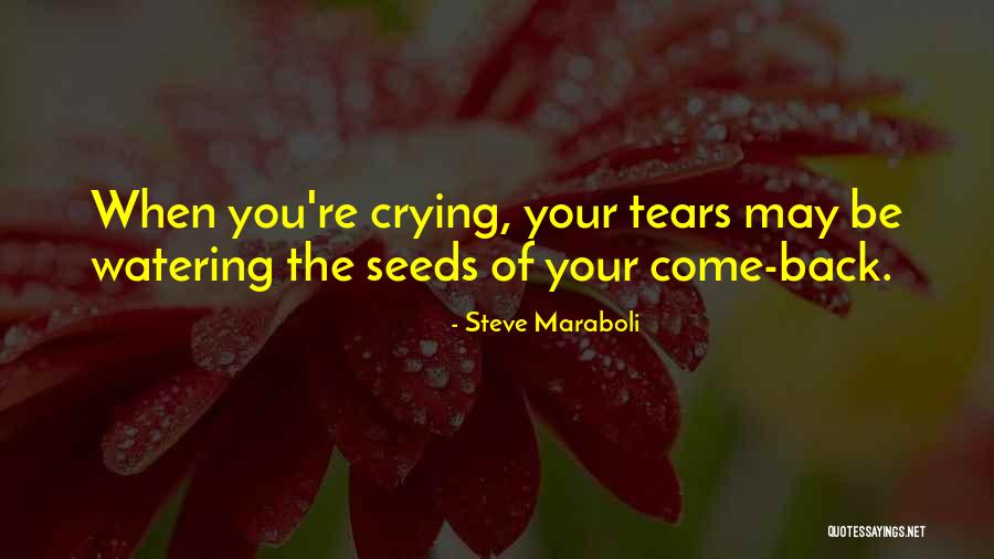 Watering Seeds Quotes By Steve Maraboli Watering Seeds Quotes By Steve Maraboli
