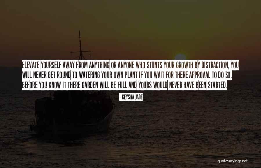 Watering The Garden Quotes By Keysha Jade Watering The Garden Quotes By Keysha Jade