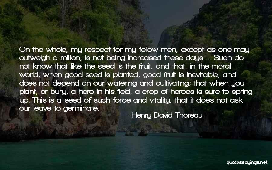 Watering The Plant Quotes By Henry David Thoreau Watering The Plant Quotes By Henry David Thoreau