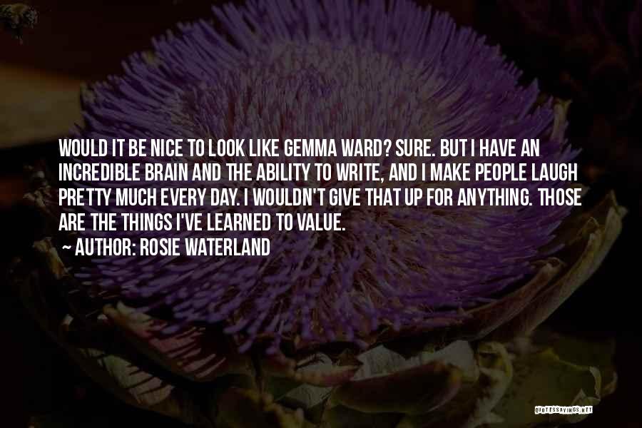 Waterland Quotes By Rosie Waterland