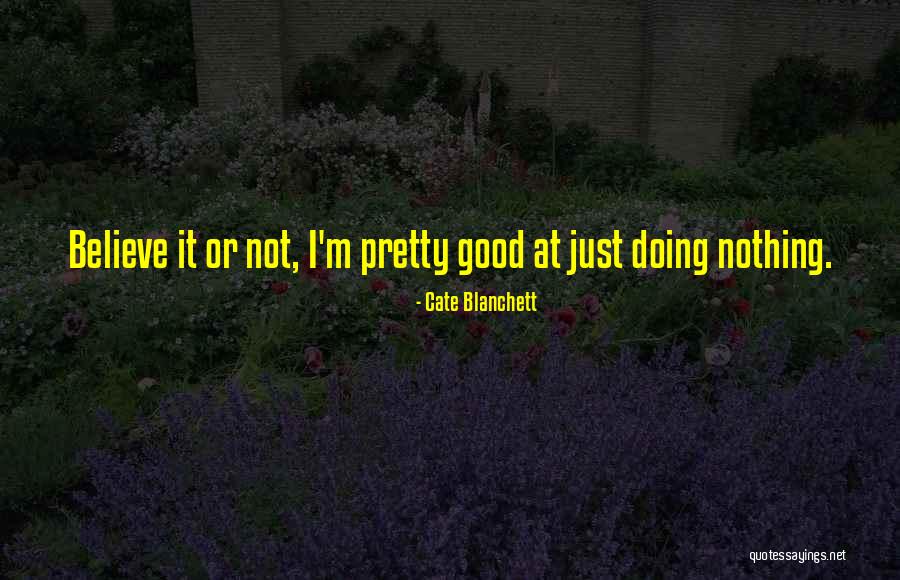 Waterlogged Area Quotes By Cate Blanchett Waterlogged Area Quotes By Cate Blanchett