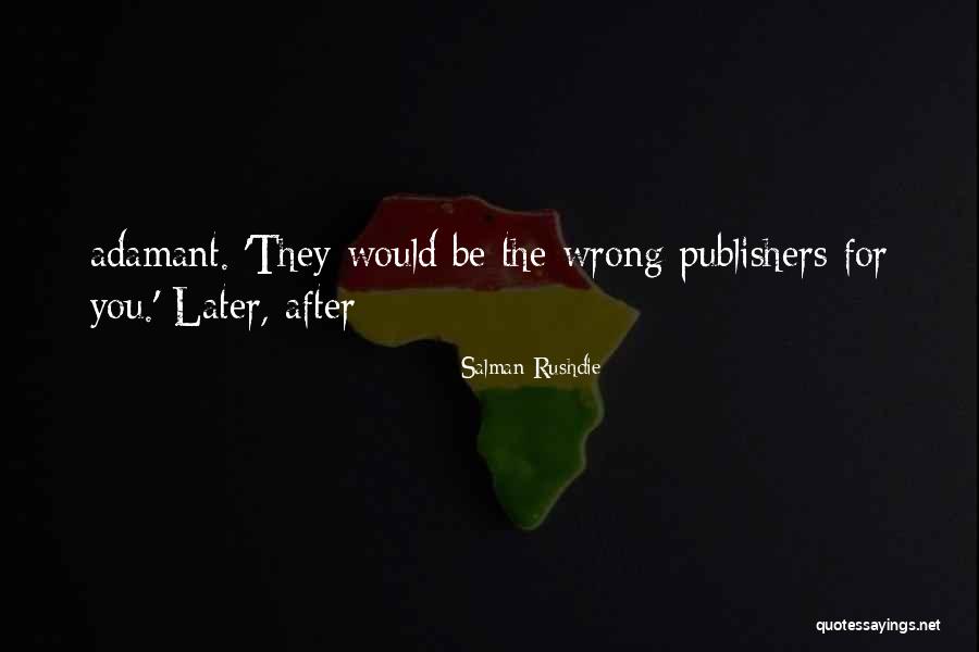 Waterlogged Wreckage Quotes By Salman Rushdie Waterlogged Wreckage Quotes By Salman Rushdie