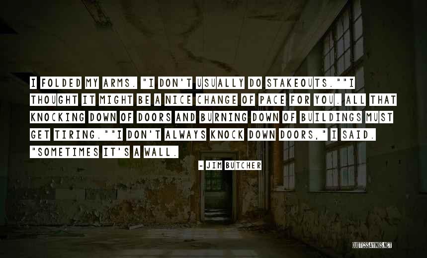 Waterloo Structures Quotes By Jim Butcher Waterloo Structures Quotes By Jim Butcher