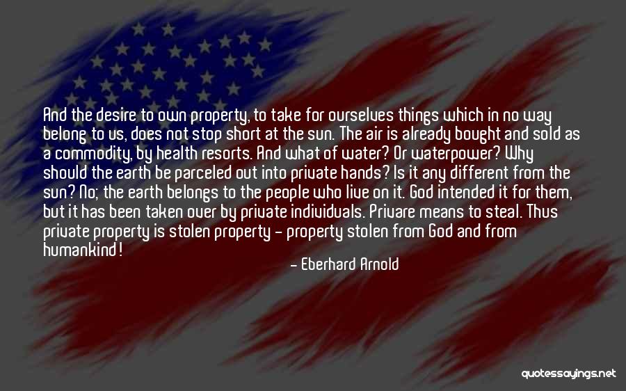 Waterpower Quotes By Eberhard Arnold Waterpower Quotes By Eberhard Arnold