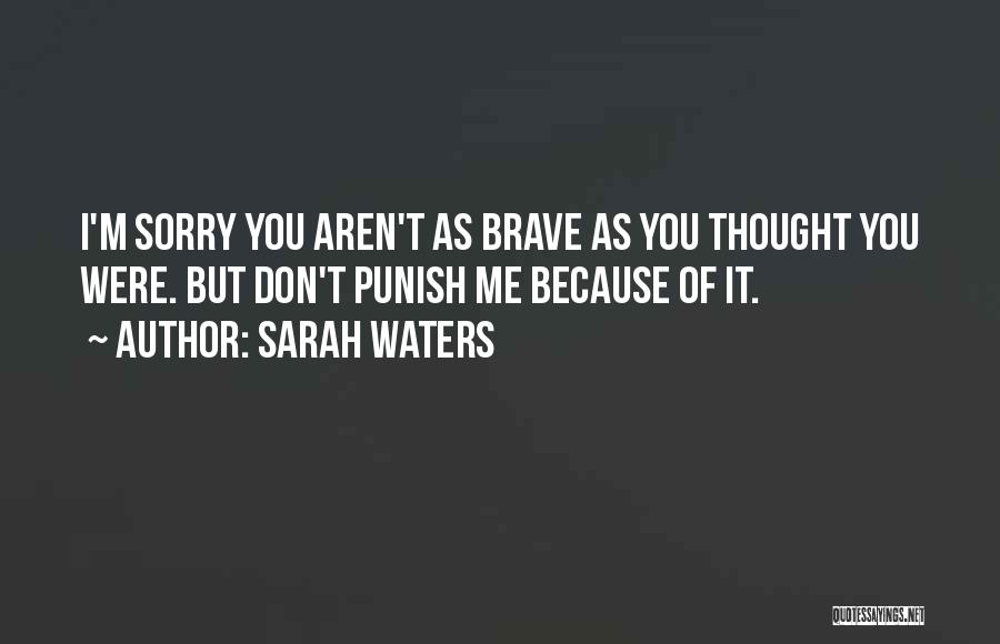 Waters Quotes By Sarah Waters